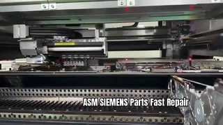 নির্ভরযোগ্য ASM SIEMENS SMT যন্ত্রাংশ এবং মেরামত সমাধান